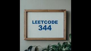 LEETCODE 344:Mastering How to Efficiently Reverse a String