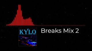 KYLØ - Breaks Mix 2