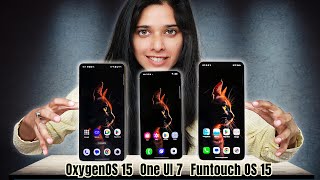 One UI 7 vs Oxygen OS 15 vs Funtouch OS 15 : Smoothest Animation King?