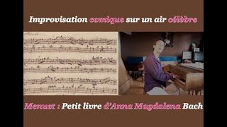 Funny harpsichord improvisation on a famous minuet : Notebook for Anna Magdalena Bach