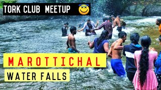 marottichal water falls / tork clubs meetup #marottichalwaterfalls