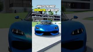 What Is The Most Overrated Car Brand? #drivingempire  #roblox #robloxgame #caredit