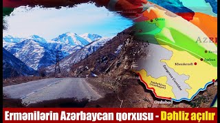 Ermənilərin Azərbaycan qorxusu - Dəhliz açılır