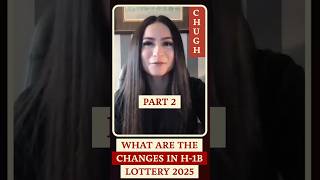 #ImmigrationFAQs- What are the changes in the H-1B lottery 2025? (Part 2)