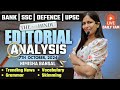 Editorial Analysis | 7th October, 2024 | Vocab, Grammar, Reading, Skimming | Nimisha Bansal