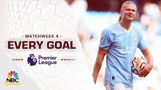 Every Premier League goal from Matchweek 4 (2023-24) | NBC Sports