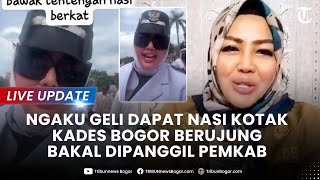 🔴LIVE UPDATE: NGAKU GELI! Kades Bogor Berujung Dipanggil Pemkab Gegara Videonya Dapat Nasi Kotak