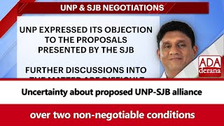 Uncertainty about proposed UNP-SJB alliance over two non-negotiable conditions (English)