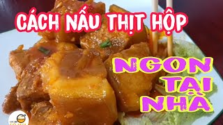 Cách nấu món thịt hộp ngon đẹp mắt mà dễ làm || Góc Bếp Cô Mai #4