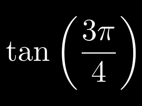What is the exact value of tan 3pi 4?