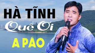 Hà Tĩnh Quê Ơi, Tìm Em Câu Ví Sông Lam - A Páo - Giọng hát mộc mạc được nhiều khán giả yêu mến