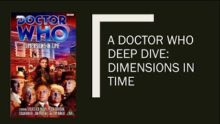 Doctor Who Deep Dive: Dimensions In Time (1993)