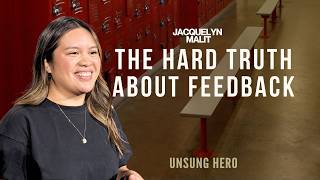 The Hard Truth About Feedback