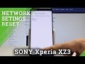 How to Reset Network Settings on SONY Xperia XZ3 - Restore Factory Network Settings