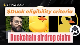 Duckchain airdrop withdrawal |eligibility criteria for duckchain| maximize $DUCK