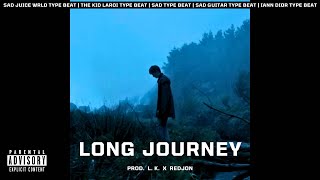 [FREE] Sad Juice WRLD Type Beat - " Long Journey " | Guitar Sad Type Beat
