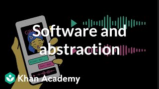 Software and abstraction | Intro to CS - Python | Khan Academy