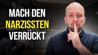 Diese 10 Dinge treiben jeden NARZISSTEN in den Wahnsinn! Geheime Technik…