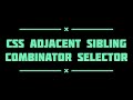 Adjacent sibling selector