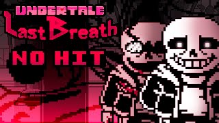 UNDERTALE LAST BREATH - FULL FIGHT NO HIT IN ONE RUN (Scrapped Build) (First Ever)