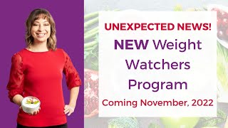 Unexpected Ww News New Weight Watchers Program For November 2022