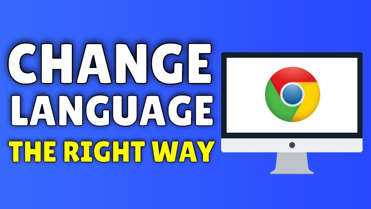 How To Change Language On Google Chrome - YouTube