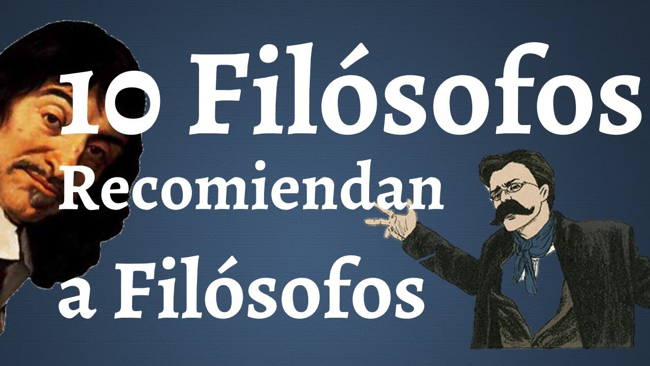 10 Filosofos Recomiendan A Otros Filosofos - YouTube