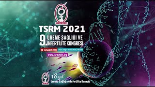 9. Üreme Sağlığı ve İnfertilte Kongresi - 2021