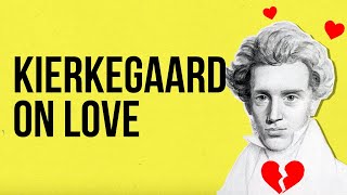 Kierkegaard on Love