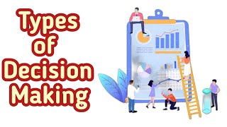 Decision making | Types of Decision Making | Decision making in management |Decision making in tamil