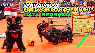 JUARA 1 FOBI WORLD CHAMPIONSHIP, BARONGSAI DAYA BERSAMA | Lion Dance Competition #liondance