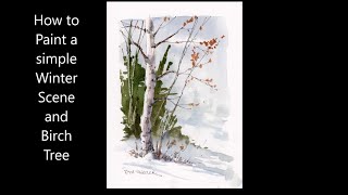 Paint a simple Winter Scene with Birch Tree. Line and Wash Watercolor . Loose style. Peter Sheeler