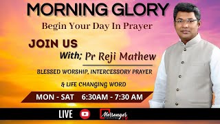 MORNING GLORY | 24-07-2023 | വലിയവനാക്കുന്ന ദൈവീക സൗമ്യത   PR REJI MATHEW