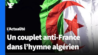 L'Algérie réintroduit le couplet anti-France dans son hymne national