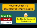 How to Check if a Directory is Empty in Java? | Java File | Java IO | Java Tutorial