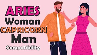 Aries Woman and Capricorn Man Compatibility