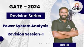 Power System Analysis Revision Session-1 | GATE Electrical Revision | OHM Institute | Giri sir