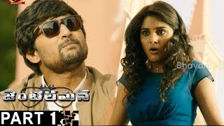 Nani Gentleman Telugu Full Movie Part 1 || Surabhi || Niveda Thomas