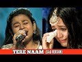 Tere Naam (sad version ) Cover By sonakshi kar