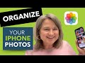 Using the iPhone Photos App to Organize Photos