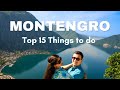 Best 15 Things to do in Montenegro| All you need to know