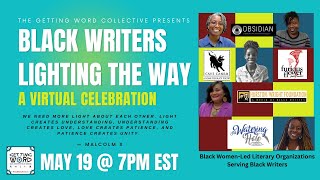 BLACK WRITERS LIGHTING THE WAY: A Getting Word Collective Celebration