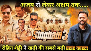Rohit Shetty Gets Big Star Cast for his Upcoming Cop Film Singham Again.