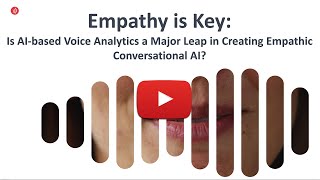 Modev Webinars | Empathy is Key: Creating Empathetic Conversational AI | Presented by audEERING