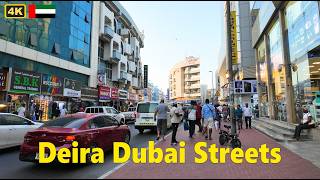 Deira Dubai Streets | Evening Walking Tour | 29 October 2024