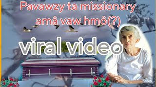 Pavawzy ta missionary hnôh chaipa ama pathlie(?) |mara reih @HrasieMedia