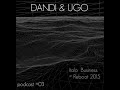 dandi u0026 ugo dj set italo business podcast reboot 3 2015 video