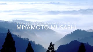 Miyamoto Musashi: A Life in Arms