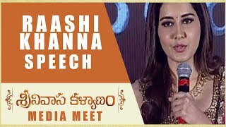 Raashi Khanna Speech - Srinivasa Kalyanam Media Meet - Nithiin, Raashi Khanna