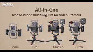 New Product Launch | SmallRig All-in-One Mobile Phone Video Kits